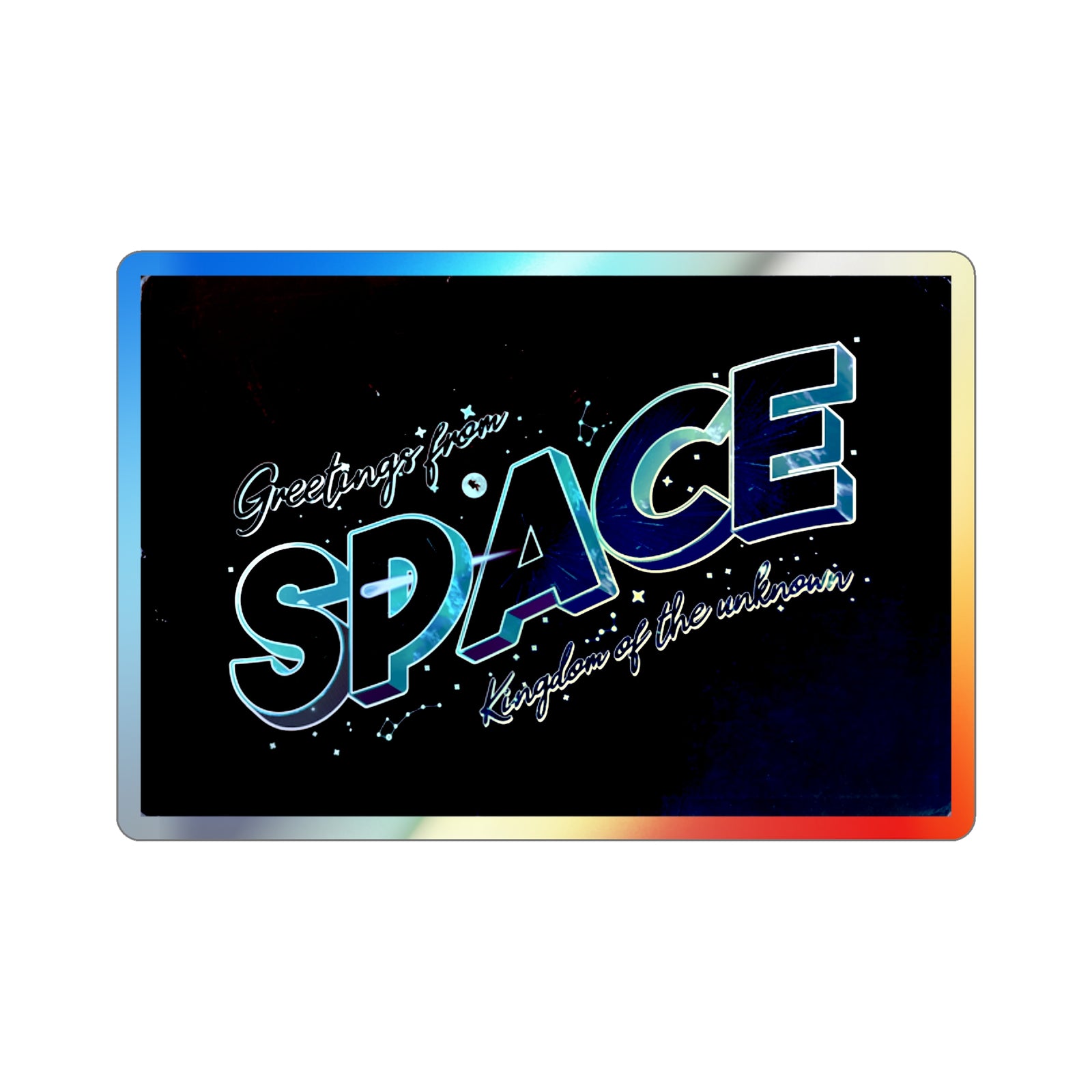 Greetings From Space - Holographic Die-cut Stickers